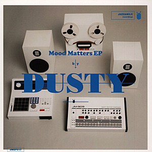  - Dusty-Mood-Matters-EP