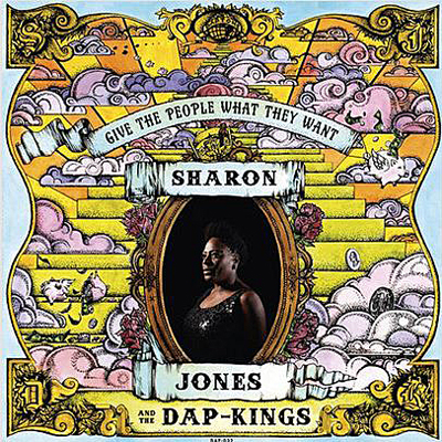 Sharon Jones & the Dap-Kings -Give The People What They Want