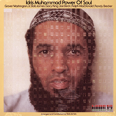 Idris Muhammad - Power Of Soul