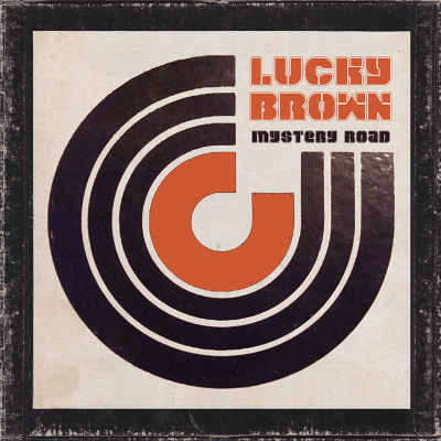 Lucky Brown - Mystery Road