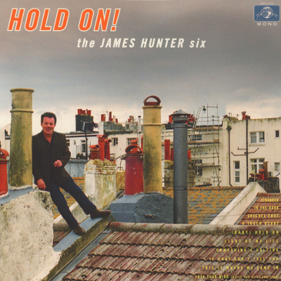 James Hunter Six - Hold On