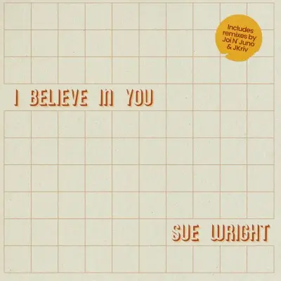 Sue Wright I Believe In You Sue Wright I Believe In You
