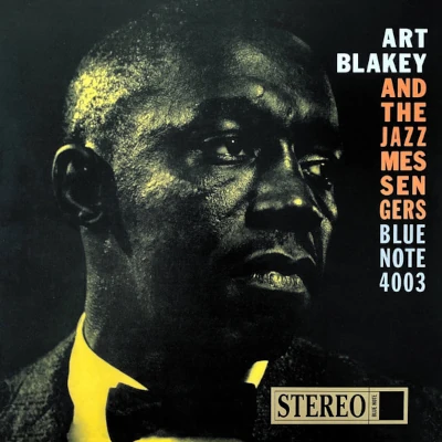 Art Blakey And The Jazz Messengers Art Blakey And The Jazz Messengers Art Blakey And The Jazz Messengers Art Blakey And The Jazz Messengers