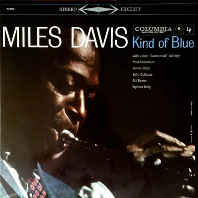 Miles Davis Kind Of Blue Miles Davis Kind Of Blue