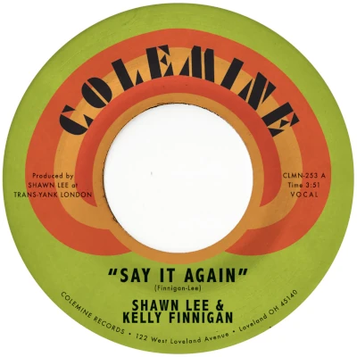Shawn Lee & Kelly Finnigan Say It Again Shawn Lee & Kelly Finnigan Say It Again