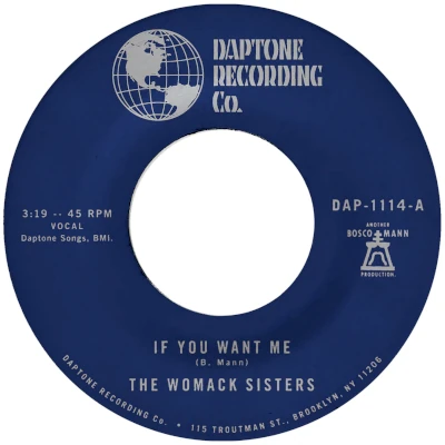 The Womack Sisters If You Want Me The Womack Sisters If You Want Me