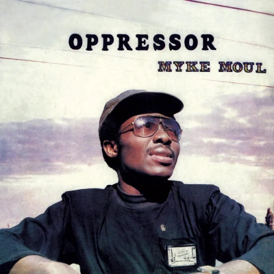 Myke Moul Oppressor