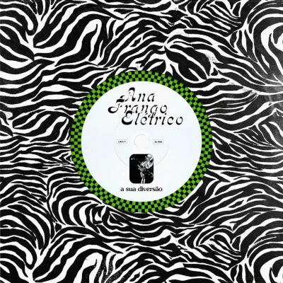 Ana Franga Eletrico A Sua Diversao