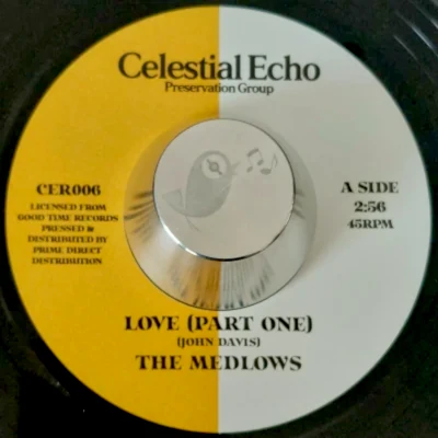 The Medlows / Love (Part One) / Celestial Echo (7“)