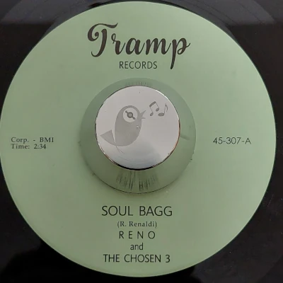 Reno And The Chosen 3 / Soul Bagg / Tramp (7“)