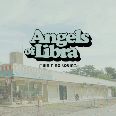 Angels Of Libra Aint No Lovin