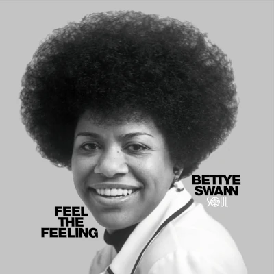 Bettye Swann Feel The Feeling