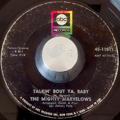 The Mighty Marvelows Talkin Bout Ya Baby