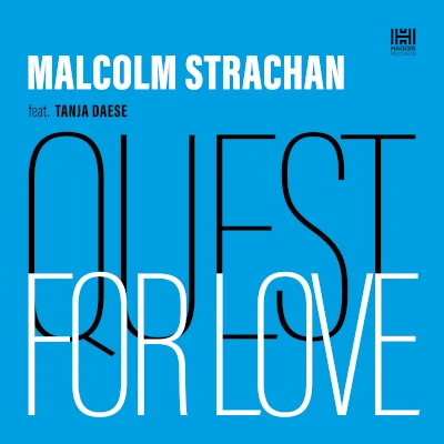 Malcolm Strachan Quest For Love