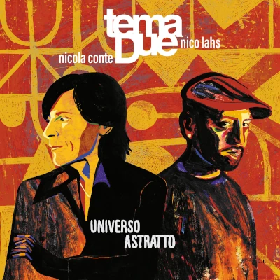 Tema Due (Nicola Conte & Nico Lahs) Universo Astratto