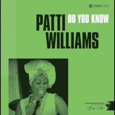 Patty Williams Do You Know Patty Williams Do You Know