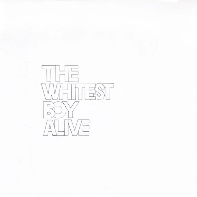 The Whitest Boy Alive Dreams The Whitest Boy Alive Dreams
