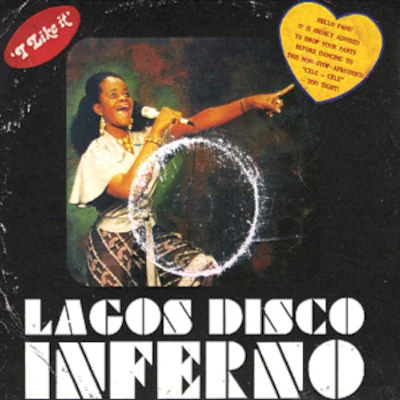 Lagos Disco Inferno Lagos Disco Inferno
