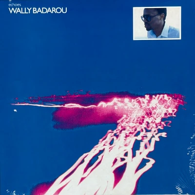 Wally Badarou Echoes Wally Badarou Echoes